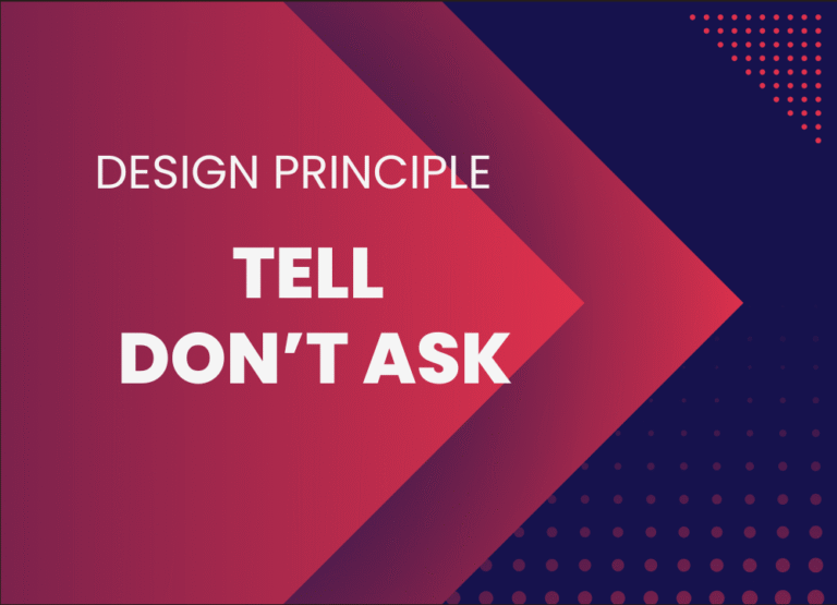 Tell Don't Ask